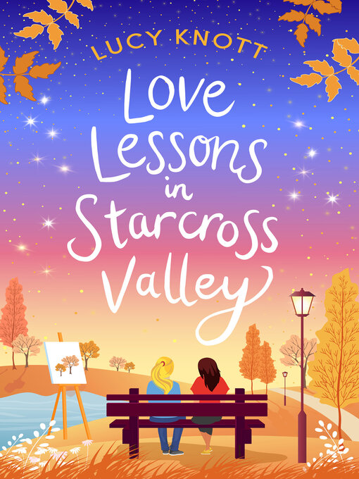 Title details for Love Lessons in Starcross Valley by Lucy Knott - Available